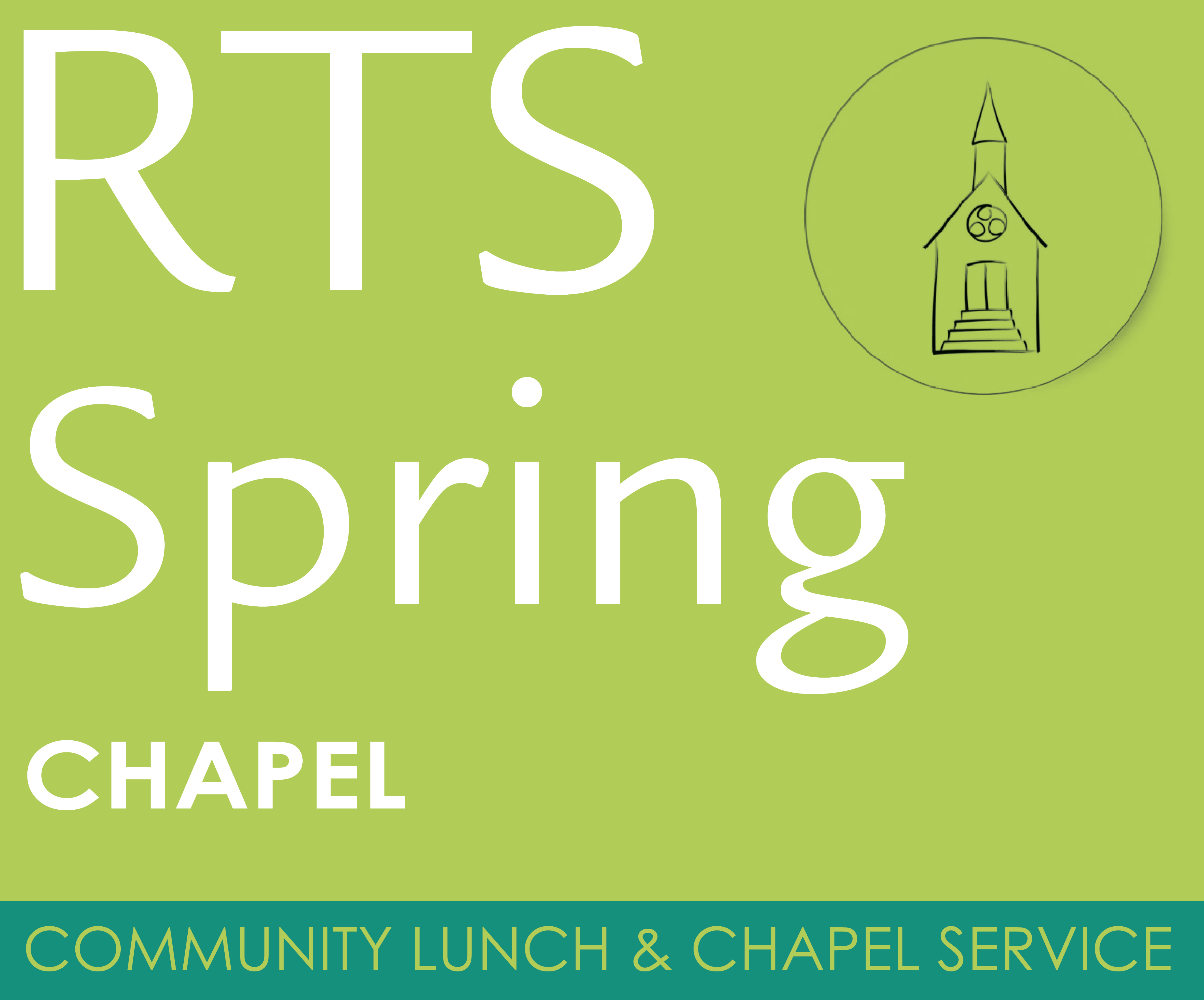 RTS Spring Chapel Schedule